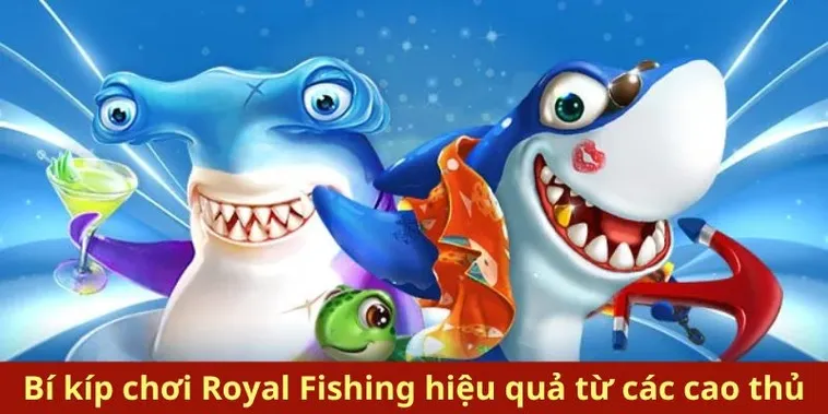 Khám Phá Cách Chơi Bắn Cá Royal Fishing Tại FB88 Hiệu Quả 2 Khám Phá Cách Chơi Bắn Cá Royal Fishing Tại FB88 Hiệu Quả